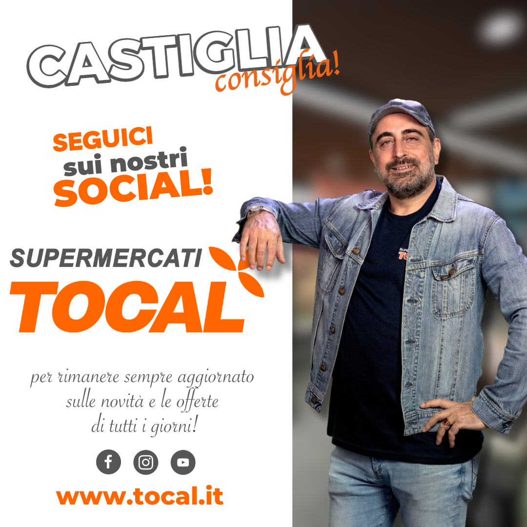 Supermercati Tocal -Seguici con Castiglia